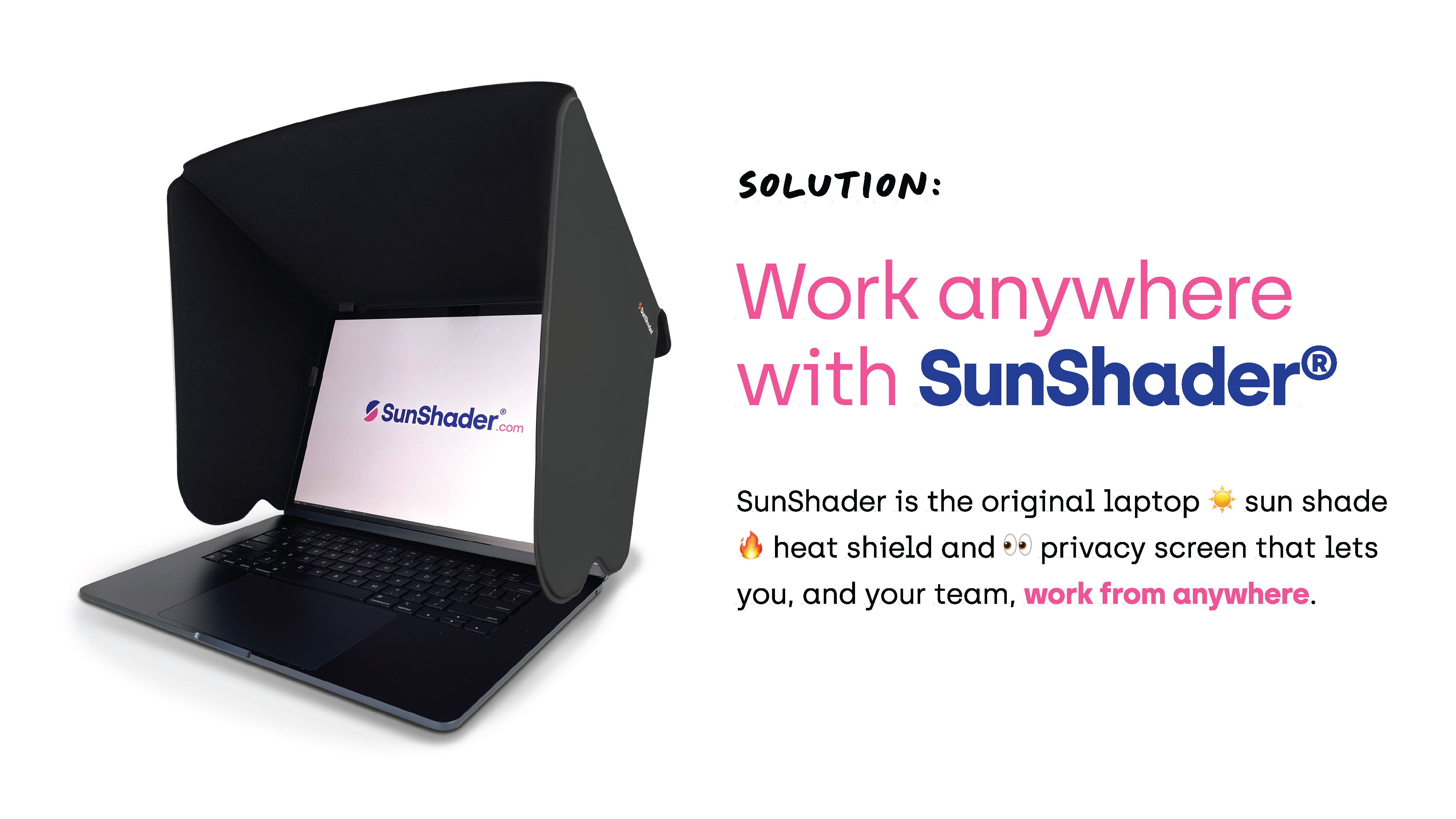 SunShader is the laptop sun shade that enables you to work outdoors